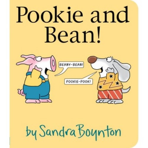 Pookie and Bean - by Sandra Boynton