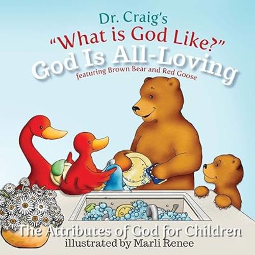 God Is All-Loving (What Is God Like?)