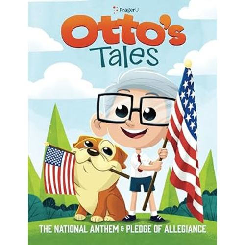 Otto's Tales: The National Anthem and Pledge of Allegiance
