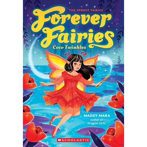 Coco Twinkles: (Forever Fairies #3)