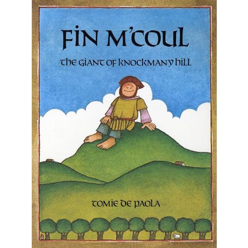 Fin M'Coul: The Giant of Knockmany Hill