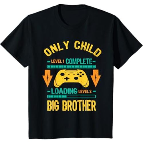 Level Only Child Ready Level Big Brother Loading T-Shirt
