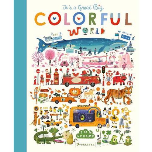 It's a Great, Big Colorful World (Hardcover)