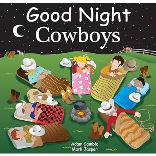 Good Night Cowboys (Good Night Our World)