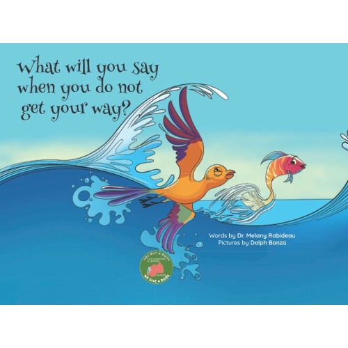 What will you say when you do not get your way? (Little Readers and Leaders Rwanda)