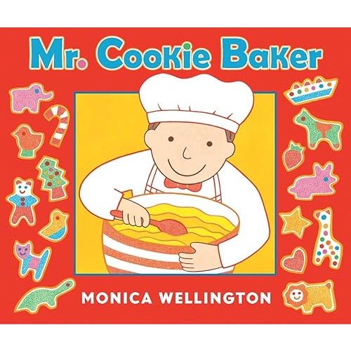 Mr. Cookie Baker (Board Book Edition) Board book – Picture Book, November 10, 2011