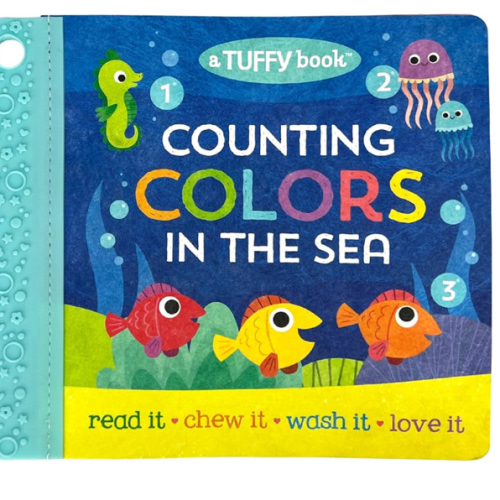 Tuffy Counting Colors in the Sea Book - Washable, Chewable, Unrippable Pages With Hole For Stroller Or Toy Ring, Teether Tough (A Tuffy Book)