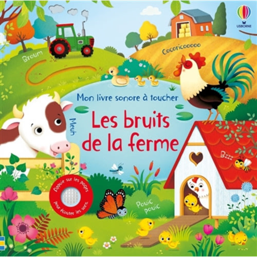 Les bruits de la ferme - Mon livre sonore à toucher - Dès 1 an (French edition) - Sam Taplin - 2 million+ books