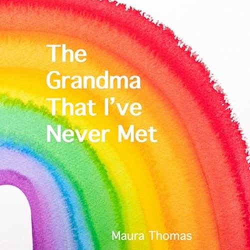 The Grandma That I've Never Met Paperback – Large Print, October 23, 2021