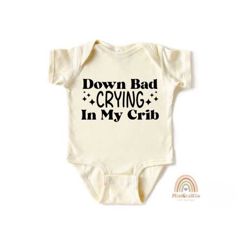 Down Bad Crying In My Crib Baby Bodysuit, Baby Shower Gift, New Baby Gifts, Retro New Baby Onesie®,  Cute Newborn Baby Announcement Clothes