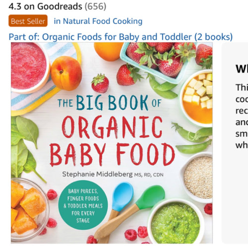 The Big Book of Organic Baby Food: Baby Purées, Finger Foods, and Toddler Meals For Every Stage (Organic Foods for Baby and Toddler)