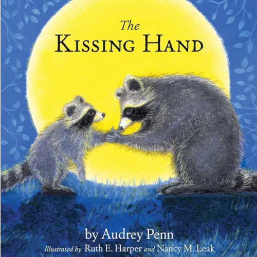 The Kissing Hand (The Kissing Hand Series)