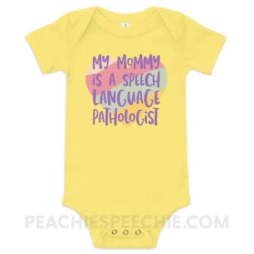 My Mommy is an SLP Baby Onesie