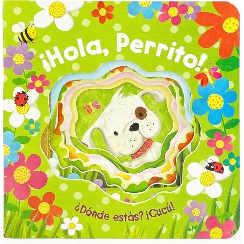 Hola, Perrito! (Hello, Puppy Peek-a-Boo) en español (Spanish Language Edition) (Spanish Edition)