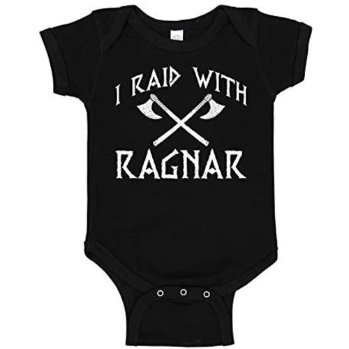I Raid with Ragnar Viking Baby Bodysuit/Toddler T-Shirt Clothing Gift