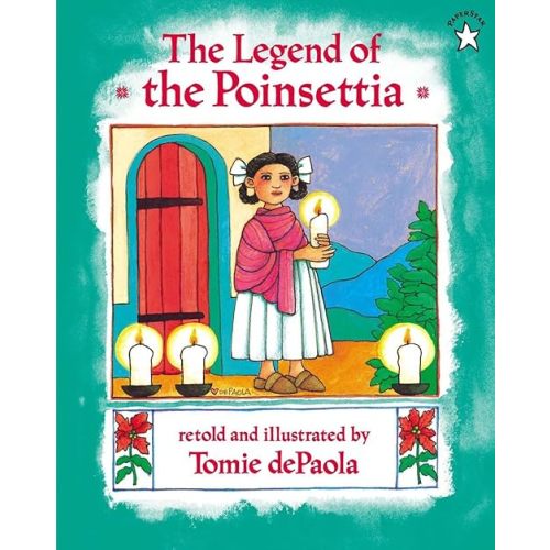 The Legend of the Poinsettia Paperback – Picture Book, October 6, 1997