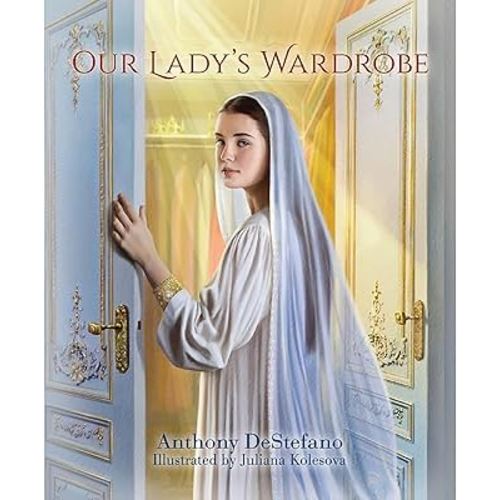 Our Lady’s Wardrobe