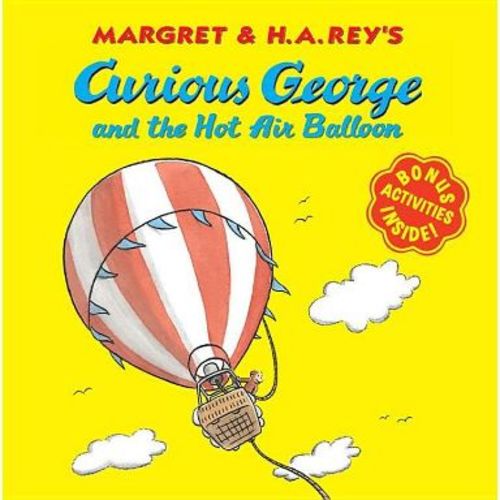 Curious George and the Hot Air Balloon - by H A Rey & Margret Rey (Paperback)