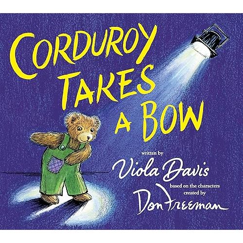 Corduroy Takes a Bow Hardcover – Illustrated, September 4, 2018