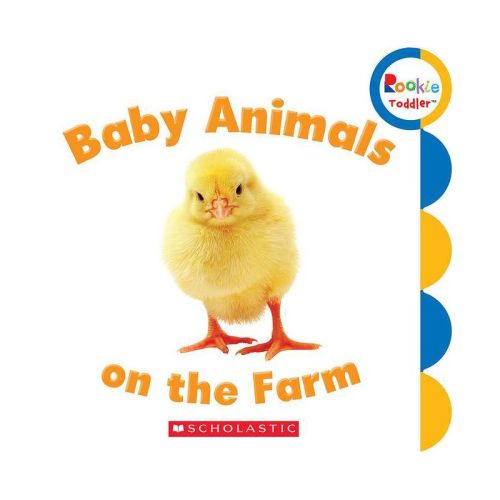 Baby Animals On The Farm (rookie Toddler) - By Rebecca Bondor (board Book)