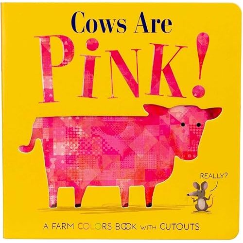 Cows Are Pink! Board book – January 7, 2025