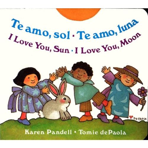 I Love You Sun / I Love You Moon: Te amo Sol / Te amo Luna