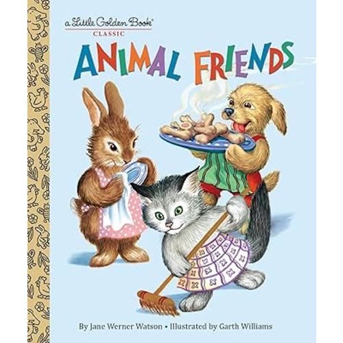 Animal Friends (Little Golden Book)