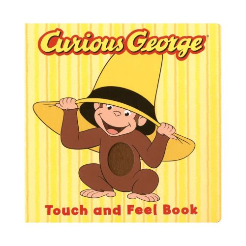 Curious George Touch & Feel Board Book - By H A Rey & Editors Of Houghton Mifflin Co