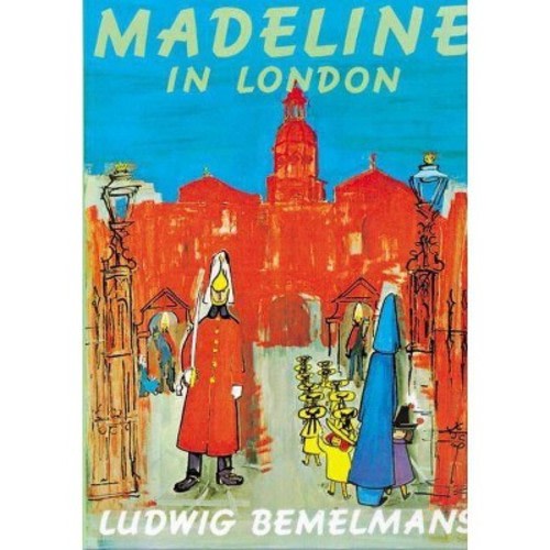 Madeline in London - by Ludwig Bemelmans (Paperback)
