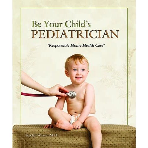 Be Your Child's Pediatrician