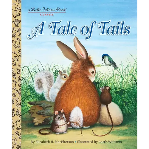 Amazon.com: A Tale of Tails (Little Golden Book) eBook : MacPherson, Elizabeth, Williams, Garth: Books