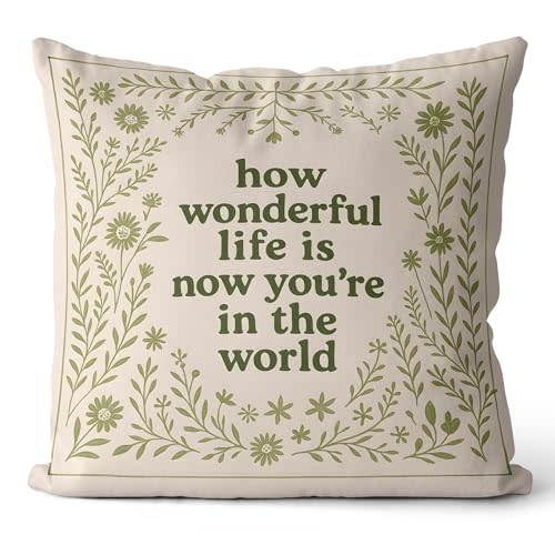 FISWAFY Sage Green Inspirational Floral Pillow Covers 18x18, Wildflower Nursery Decor, How Wonderful Life Is Now You're in the World Decorative Throw Pillow Covers for Kids Room Playroom, Double-Sided