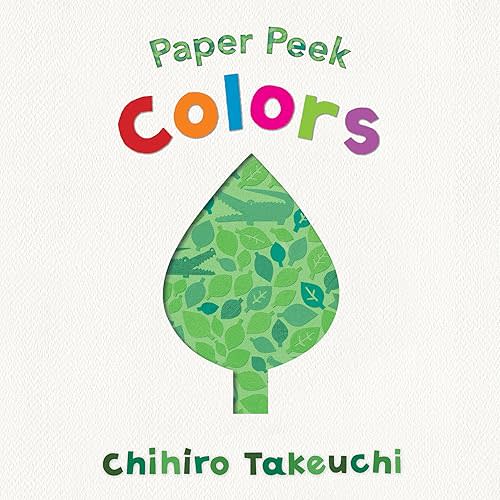 Paper Peek: Colors Board book – October 11, 2019
