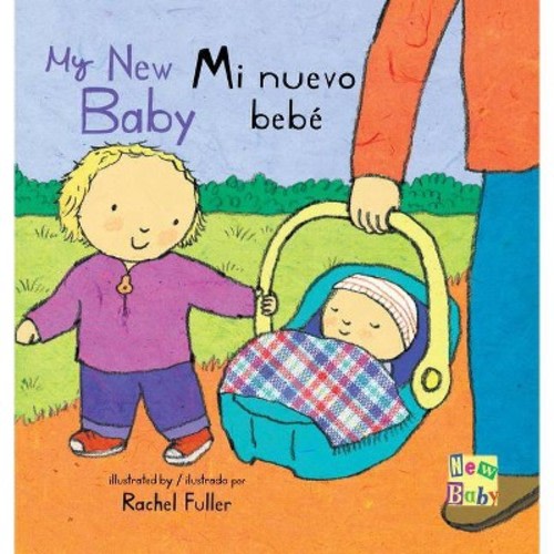 Mi Nuevo Bebé/my New Baby - (board Book)