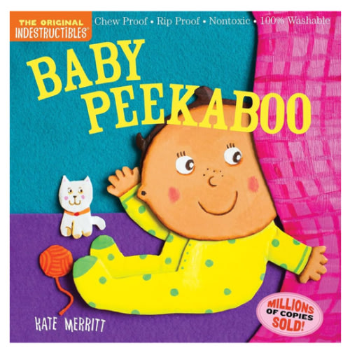 Indestructibles: Baby Peekaboo: Chew Proof · Rip Proof · Nontoxic · 100% Washable (Book for Babies, Newborn Books, Safe to Chew)