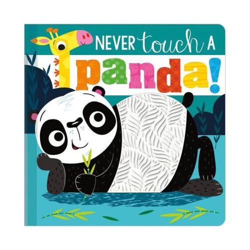 Never Touch A Panda! - By Stuart Lynch (board Book)