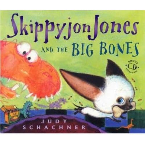 Skippyjon Jones and the Big Bones [With CD][ SKIPPYJON JONES AND THE BIG BONES [WITH CD] ] By Schachner, Judith Byron ( Author )Oct-18-2007 Hardcover