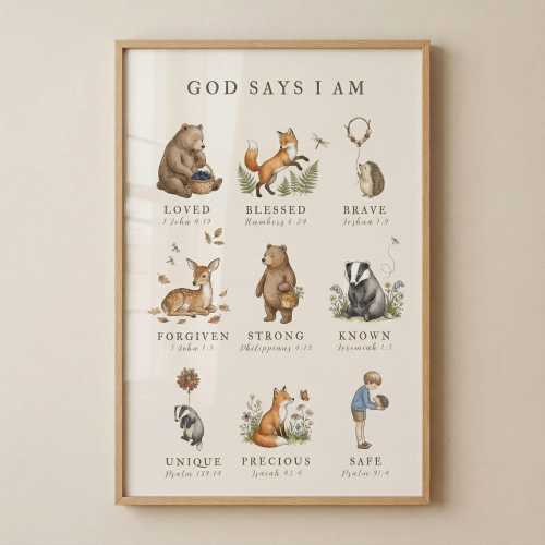 Bible Verse Forest Animal Artwork, Woodland Nursery Decor, Christian Affirmations Wall Art, God Says I Am Print, Neutral Scripture Art