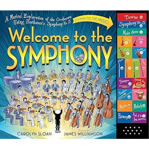 Welcome to the Symphony: A Musical Exploration of the Orchestra Using Beethoven's Symphony No. 5
