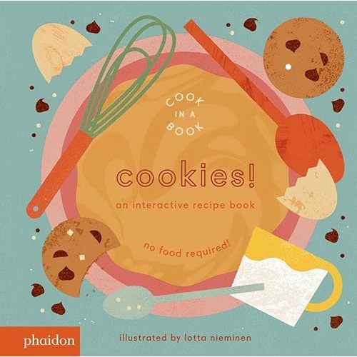 COOKIES!, AN INTERACTIVE RECIPE BOOK Paperback – November 15, 2018