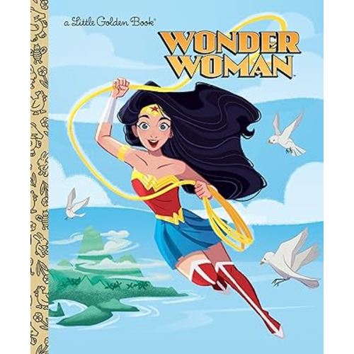 Wonder Woman (DC Super Heroes: Wonder Woman) (Little Golden Book)