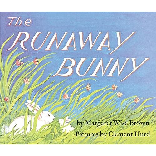The Runaway Bunny Board book – Picture Book, January 24, 2017