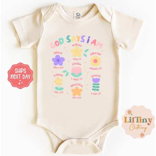 God Says I Am Baby Onesie®: Organic Cotton Religious Gift