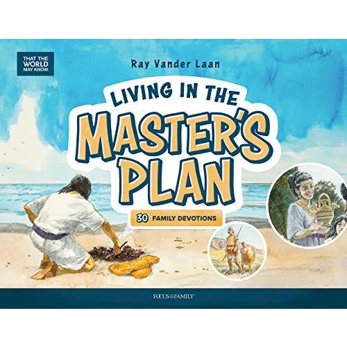 Living in the Master's Plan: 30 Family Devotions