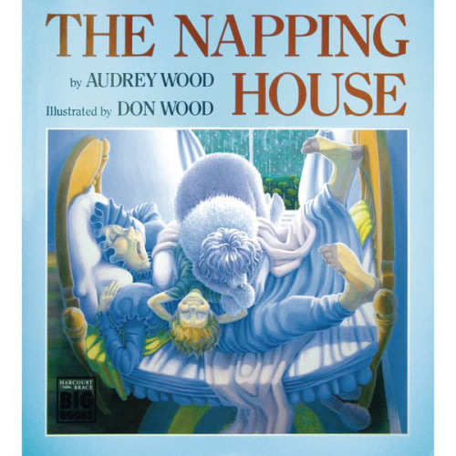 The Napping House by Audrey Wood, Don Wood, Hardcover | Barnes & Noble®