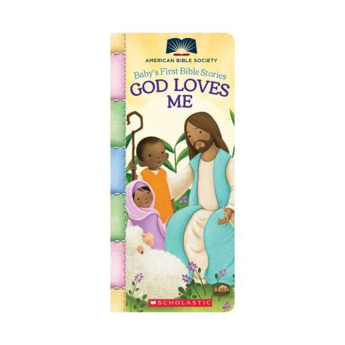 God Loves Me (Baby's First Bible Stories) - (Board Book)