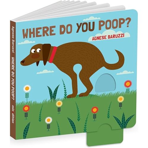 Where Do You Poop? A potty training board book Board book – May 11, 2021