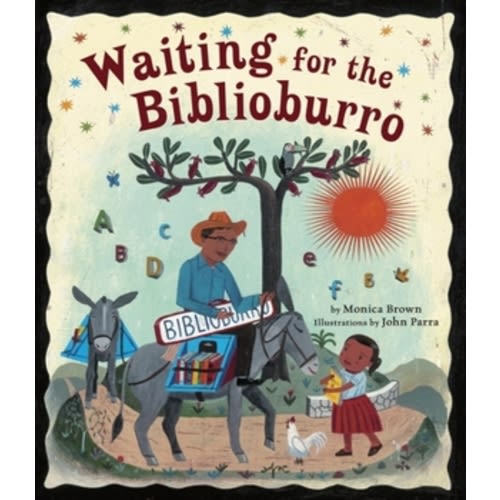 Waiting for the Biblioburro book by Monica Brown