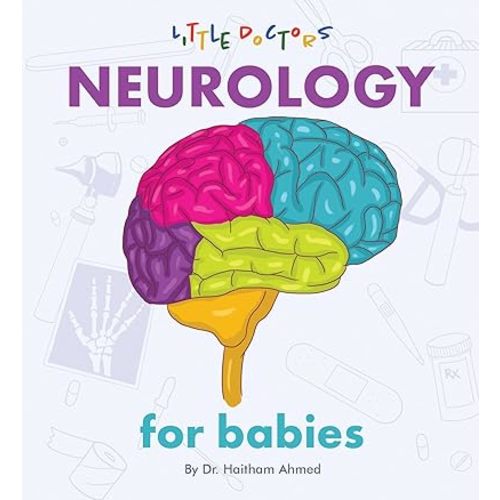 Neurology for Babies Board book – September 7, 2020