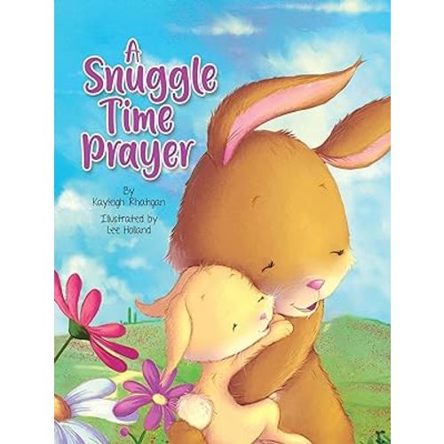 A Snuggle Time Prayer - Children's Padded Board Book - Bedtime Prayers